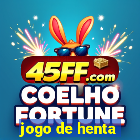 jogo de henta